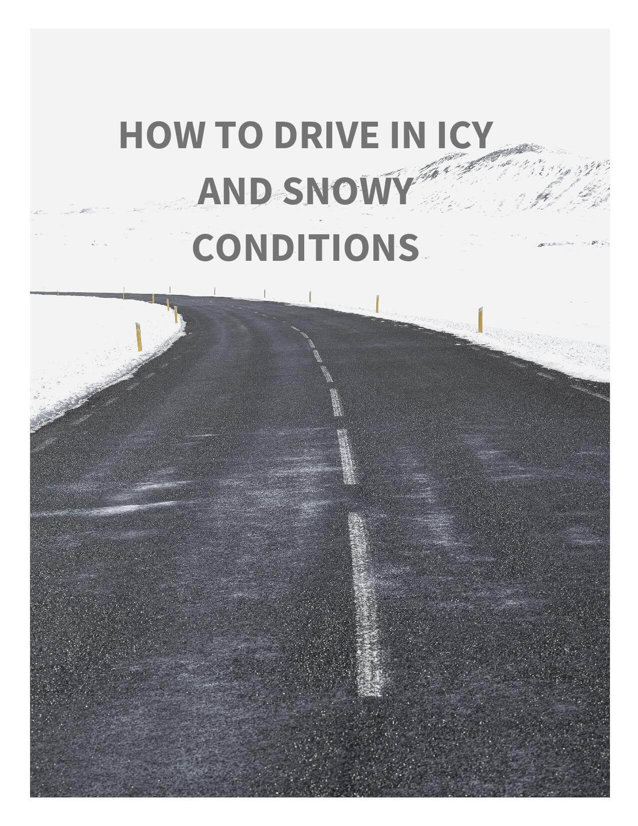 How to drive in icy and snowy conditions