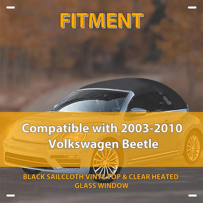Convertible Soft Top for 2003-2010 Volkswagen Beetle, Soft Roof Replacement with Clear Heated Glass Window, Premium Grade Black Sailcloth Vinyl