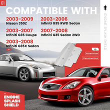 Engine Splash Shield Compatible with 2003-2009 Nissan 350Z 2003-2008 Infiniti G35 Aluminium Silvery Powder Coating Skid Plate Engine Cover Undercar Shield Guard