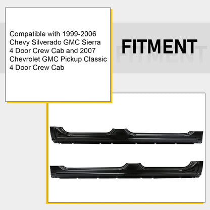 Rocker Panels Compatible With 1999-2006 Chevy Silverado GMC Sierra 2007 Chevy Silverado GMC Sierra Classic 4 Door Crew Cab Steel Panels(Driver & Passage Side)-2 Packages