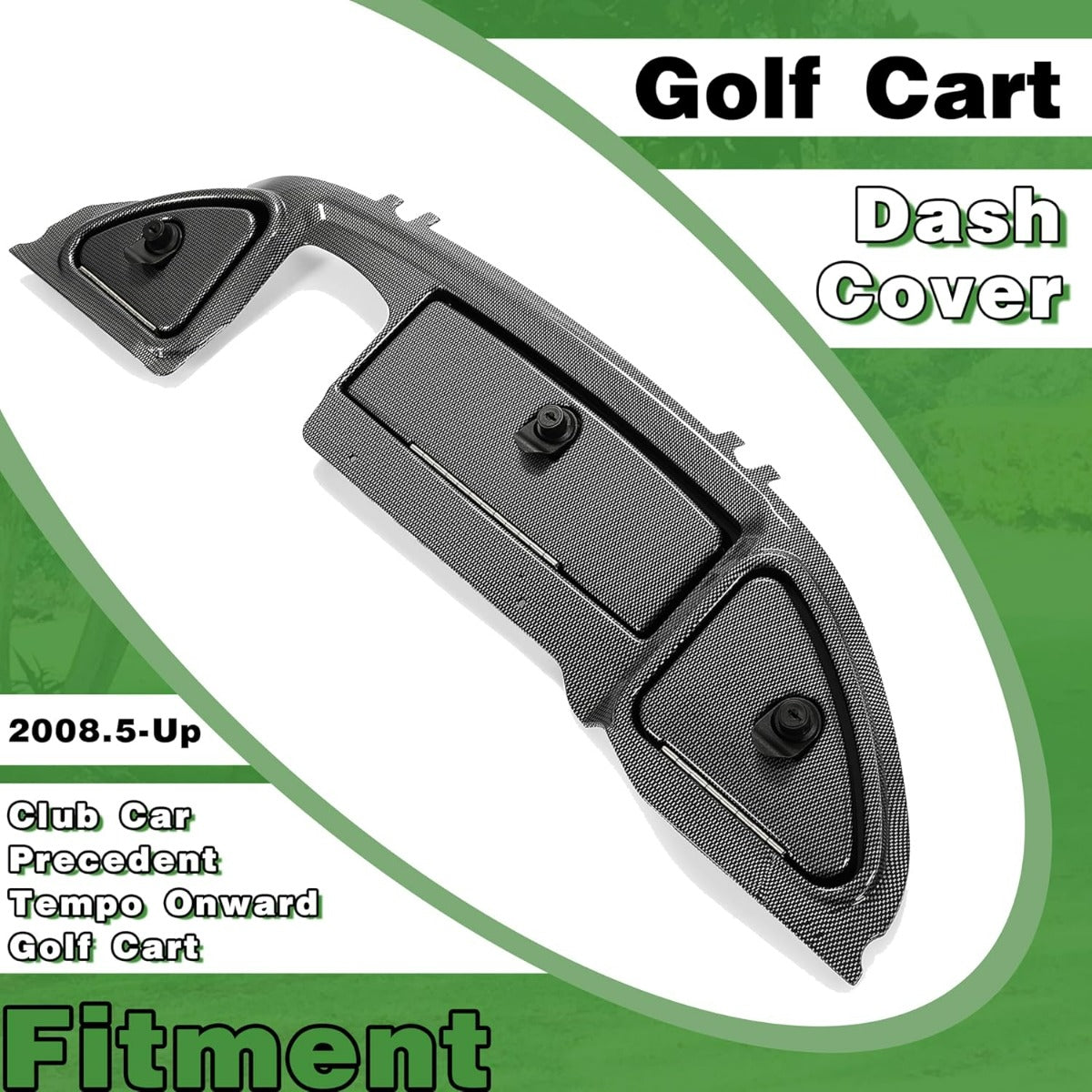 Dash Cover Compatible with 2008.5-Up Club Car Precedent Tempo Onward Golf Cart Carbon Fiber Three Door Dashboard Cover Dash Cap LYMP-100S-1