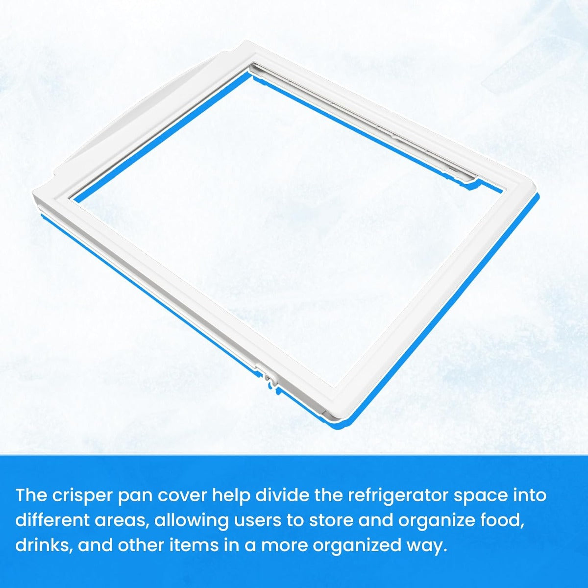 KUAFU 240599301 AP3763926 Crisper Pan Cover Compatible with Frigidaire Refrigerator 1037664 AH899475 EA899475 PS899475 Replacement Only Upper Crisper Drawer Cover Shelf Frame W/O Glass White